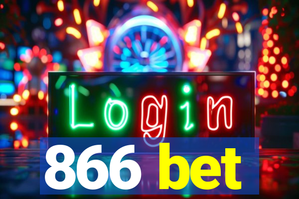 866 bet